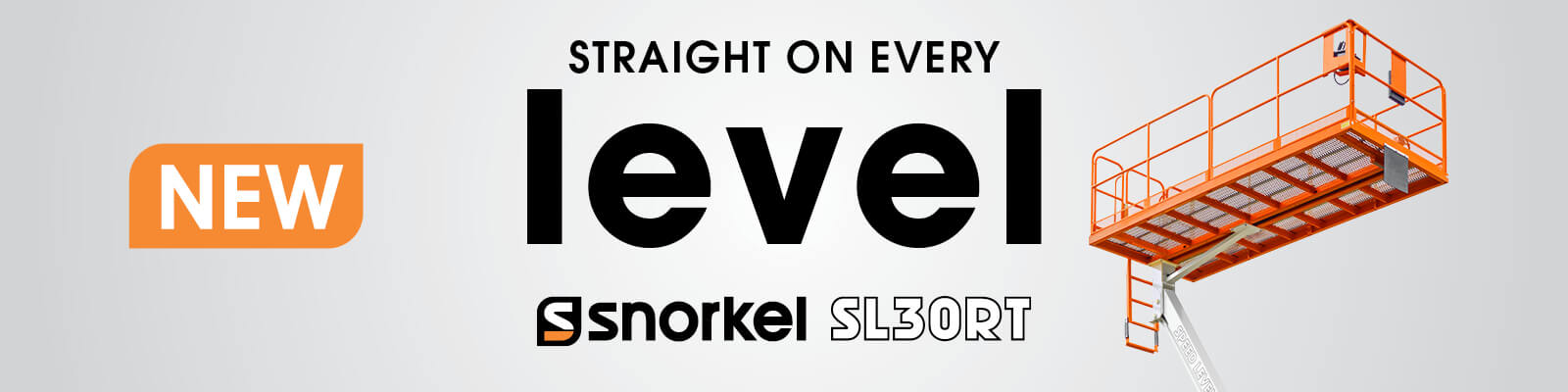 Straight on Every Level Snorkel SL30RT speed level 